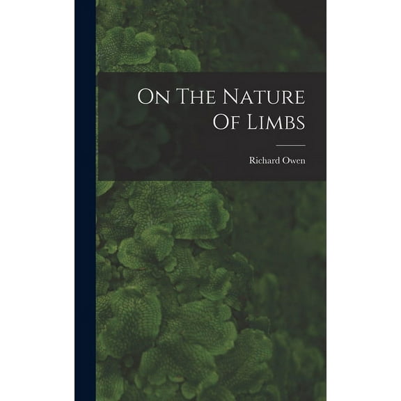 On The Nature Of Limbs (Hardcover)