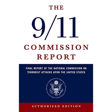 Pre-Owned The 9/11 Commission Report: Final Report of the National on Terrorist Attacks Upon United States Paperback