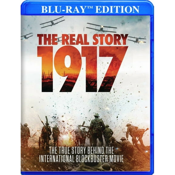 1917 - The Real Story