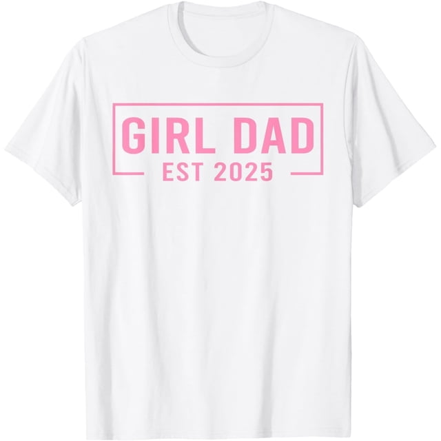 Papá Est. 2025 Logo Dad 2025 Loading New Dad of Girls 2025 Camiseta