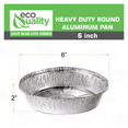 thumbnail image 5 of 6 Inch Disposable Round Aluminum Foil Take-Out Pans - Disposable Tin Containers, Perfect for Baking, Cooking, Catering, Parties, Cake Pans, Restaurants (No Lids) by EcoQuality, 5 of 7