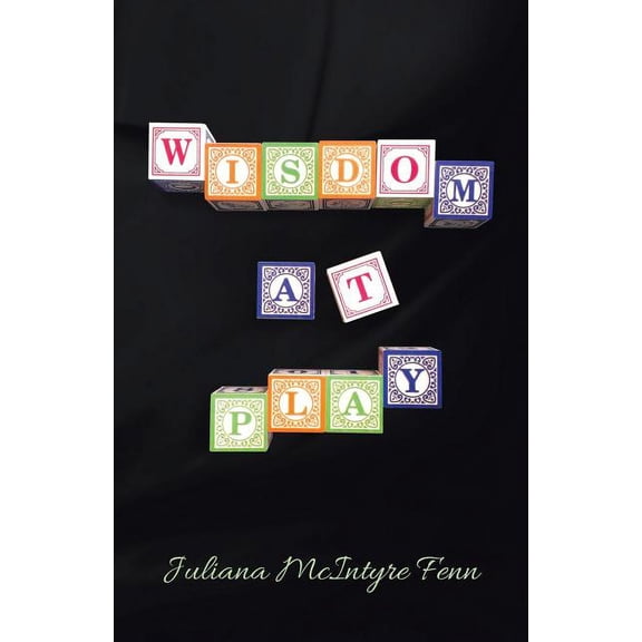 Wisdom at Play (Paperback)