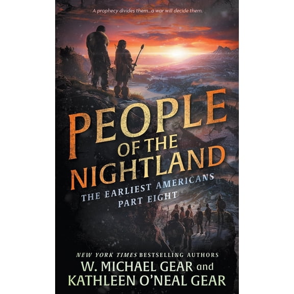 The Earliest Americans People of the Nightland: A Historical Fantasy Series, Book 6, (Paperback)