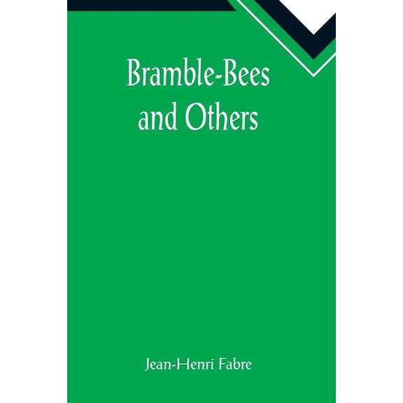 Bramble-Bees and Others, (Paperback)