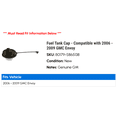 thumbnail image 2 of Fuel Tank Cap - Compatible with 2006 - 2009 GMC Envoy 2007 2008, 2 of 2