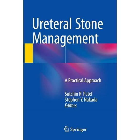 Ureteral Stone Management: A Practical Approach, (Paperback)