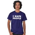 thumbnail image 5 of I Hate People Sarcastic Cynical Humor Men's Graphic T Shirt Tees Brisco Brands M, 5 of 6