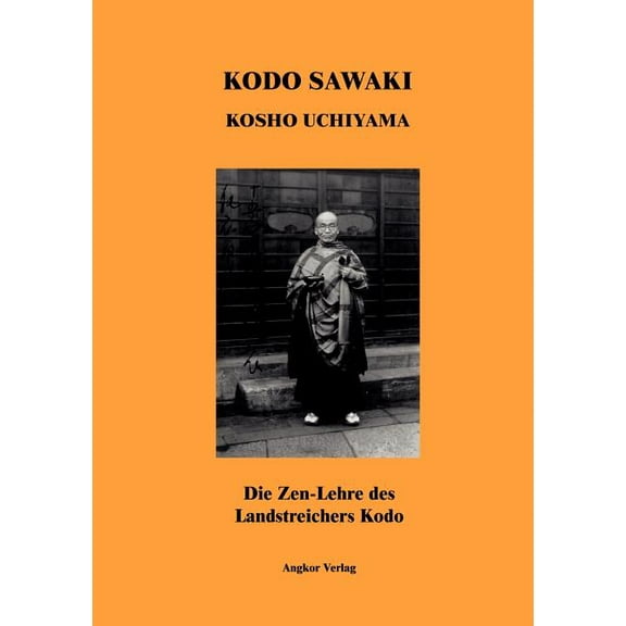 Die Zen-Lehre des Landstreichers Kodo, (Paperback)