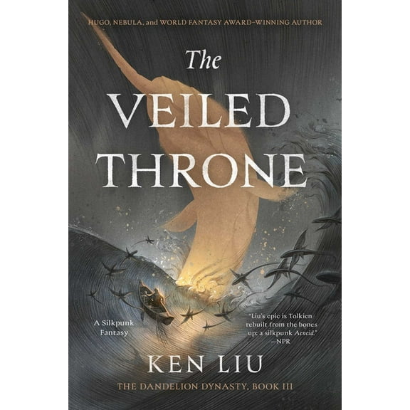 Dandelion Dynasty The Veiled Throne, Book 3, (Paperback)