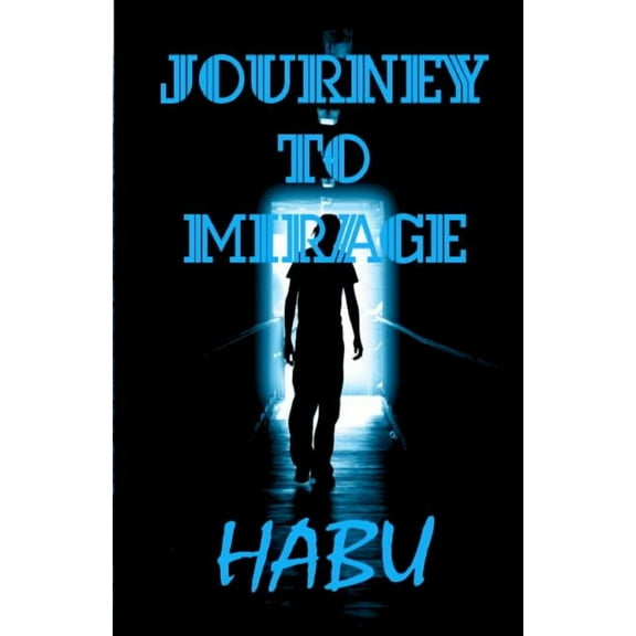 Journey to Mirage (Paperback)