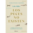 thumbnail image 1 of Los Peces no Existen Planeta 9786070789137, 1 of 2