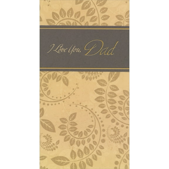 Designer Greetings I Love You Dad: Brown Banner and Swirling Vines on Earthtone Background Father's Day Card for Dad