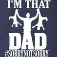 thumbnail image 3 of CafePress - I'M That Dad Sorry Not Sor Long Sleeve T Shirt - Long Sleeve Dark T-Shirt, 3 of 4