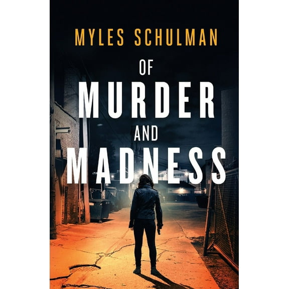 Of Murder and Madness, (Paperback)