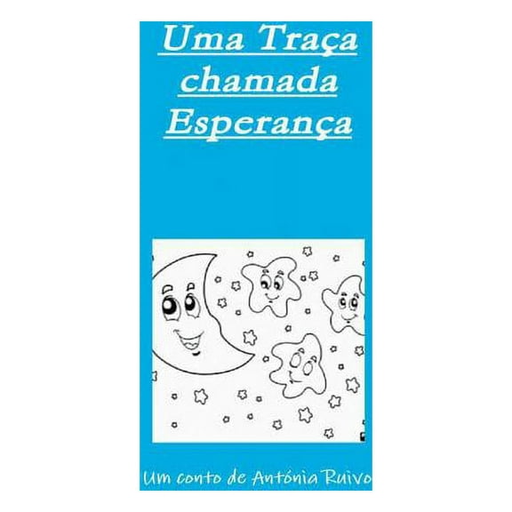 Uma TraÃ§a Chamada EsperanÃ§a, (Hardcover)
