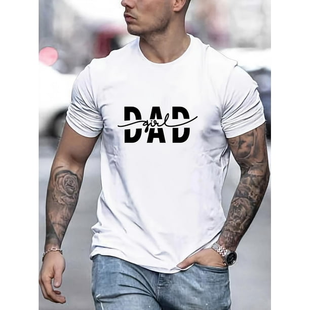 Girl Dad Print T Shirt, Tees For Men, Casual Short Sleeve T-shirt For Summer