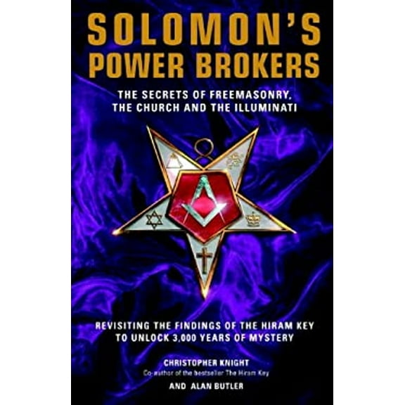 Pre-Owned Solomon's Power Brokers: The Secrets of Freemasonry, the Church, and the Illuminati (Hardcover) 1842931687 9781842931684