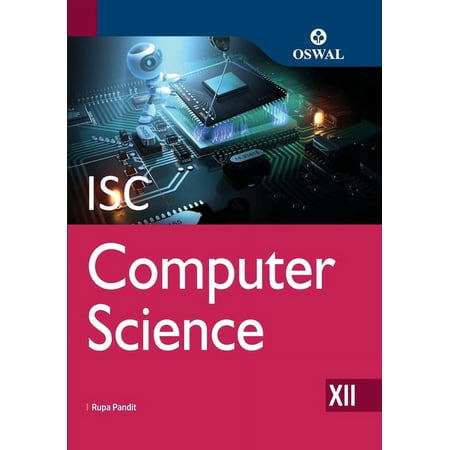 Computer Science: Textbook for ISC Class 12 (Paperback)