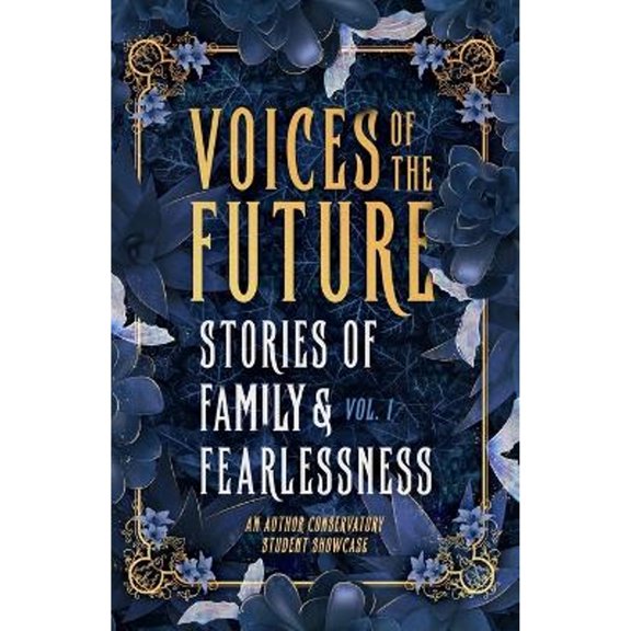 Pre-Owned Voices of the Future Voices of The Future: Stories of Family and Fearlessness, (Paperback)