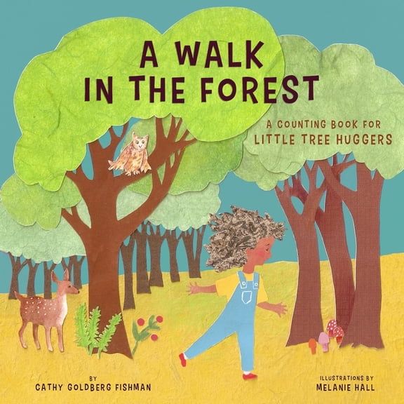 A Walk in the Forest: A Counting Book for Little Tree Huggers, (Board Book)