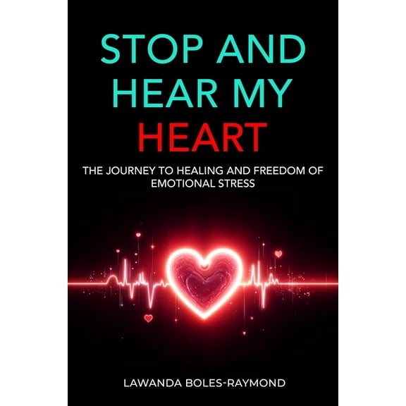 Stop And Hear My Heart, (Paperback)
