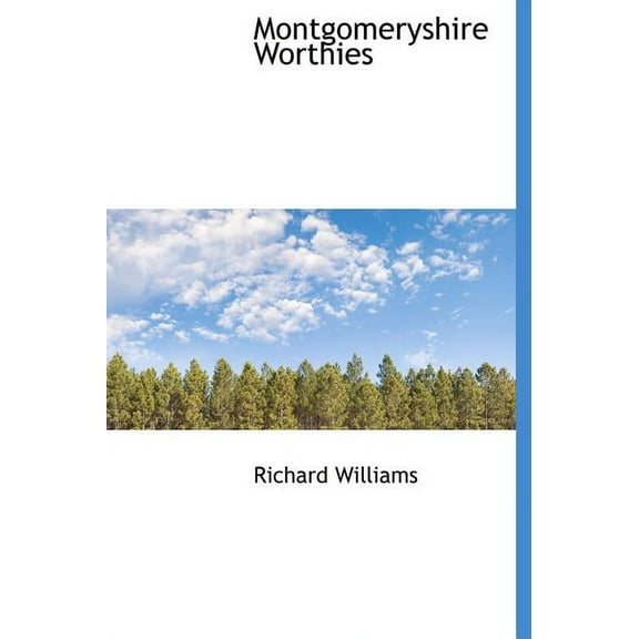 Montgomeryshire Worthies (Hardcover)