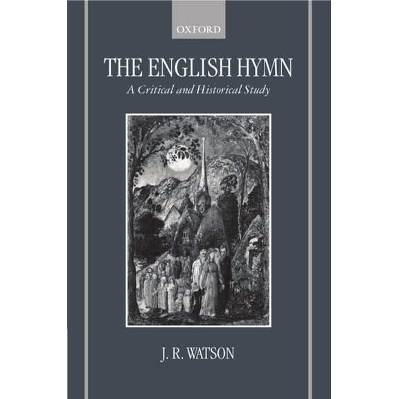 The English Hymn: A Critical and Historical Study, (Paperback)