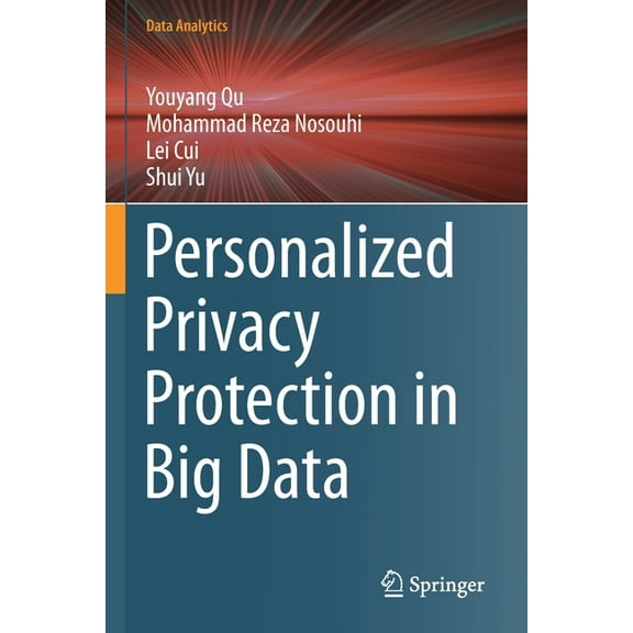 Data Analytics Personalized Privacy Protection in Big Data, (Paperback)