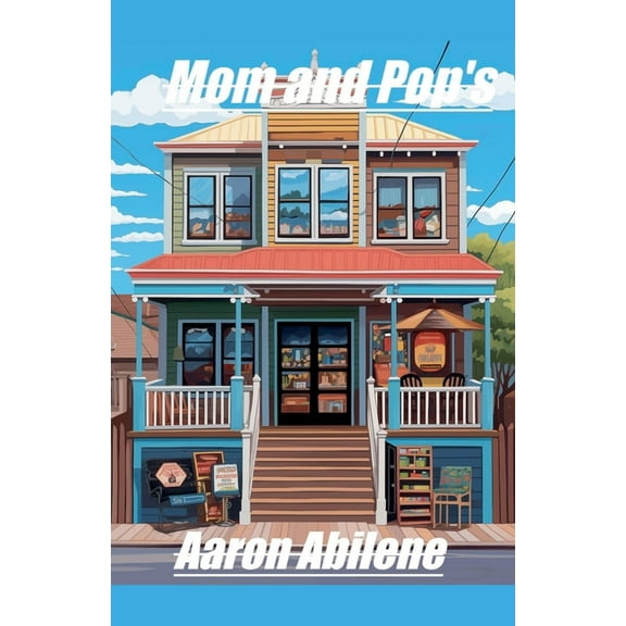 Mom and Pop's, (Paperback)