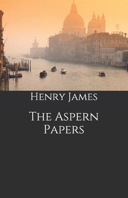 The Aspern Papers (Paperback)
