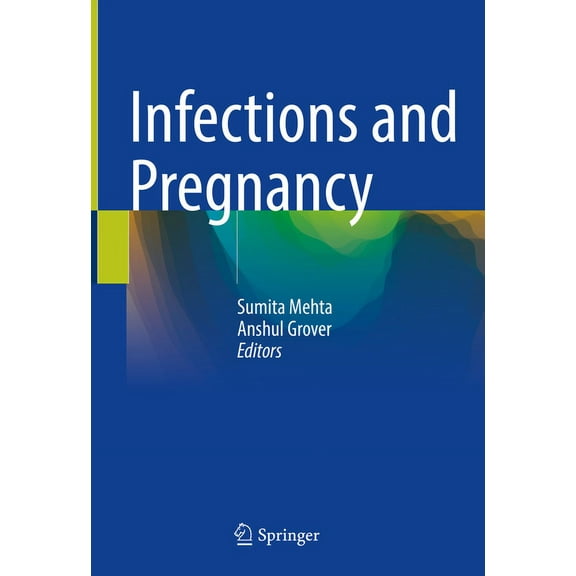 Infections and Pregnancy, (Hardcover)