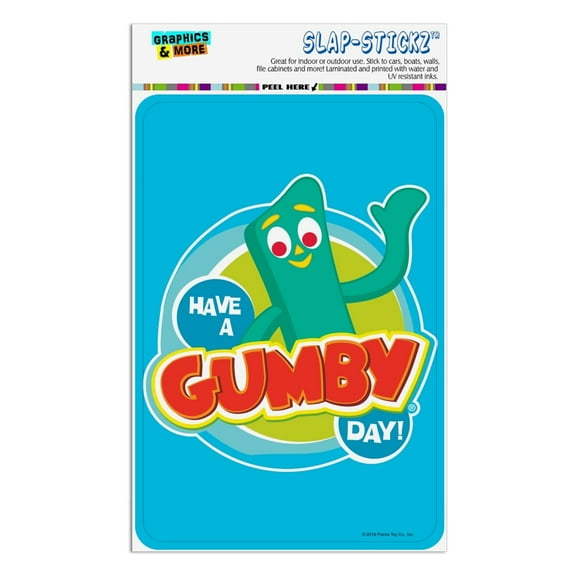 Have a Gumby Day Home Business Office Sign