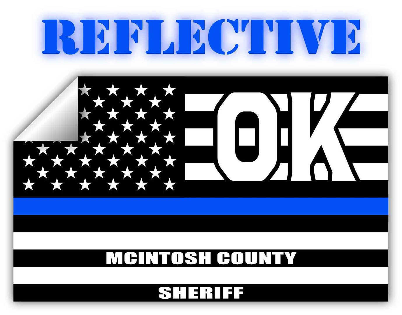 Reflective McIntosh County Oklahoma OK Thin Blue Line Stealthy Old