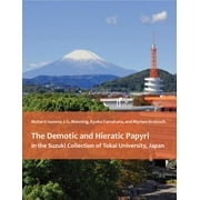 The Demotic and Hieratic Papyri in the Suzuki Collection of Tokai University, Japan (Hardcover)