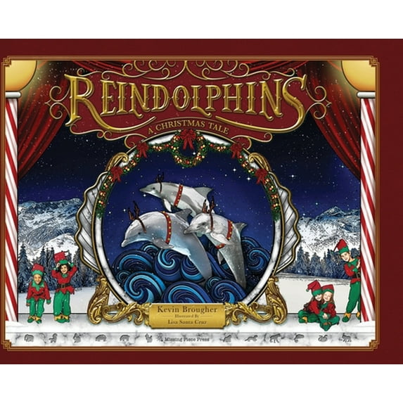 Pre-Owned Reindolphins: A Christmas Tale (Hardcover) 0997795905 9780997795905