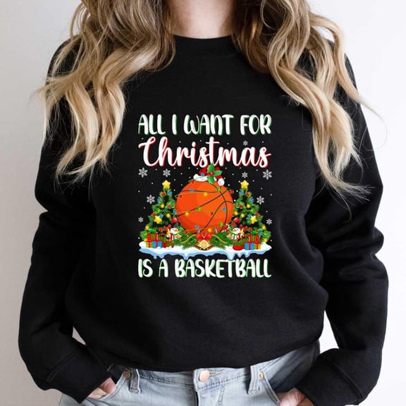 Basketball Xmas Lighting St. Nick All I Want For Christmas Is A Basketball Graphic SW11598 Unisex Sweatshirt, Up to Size 5XL