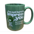 thumbnail image 3 of M&M's World Green l'm Not Here to Impress You but Probably will Anyway Mug New, 3 of 3