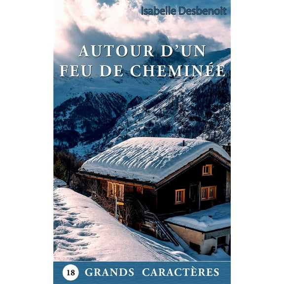 Autour d'un feu de cheminée..., (Paperback)