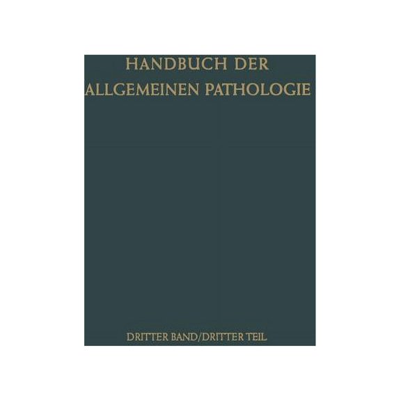 Die Organe: Die Organstruktur ALS Grundlage Der Organleistung Und Organerkrankung II, (Paperback)