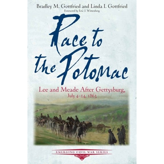 Pre-Owned Race to the Potomac: Lee and Meade After Gettysburg, July 4-14, 1863, (Paperback)
