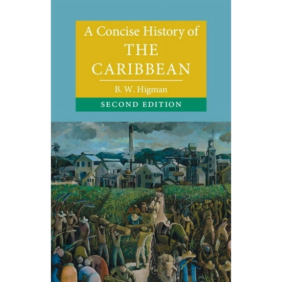 Cambridge Concise Histories A Concise History of the Caribbean, (Paperback)