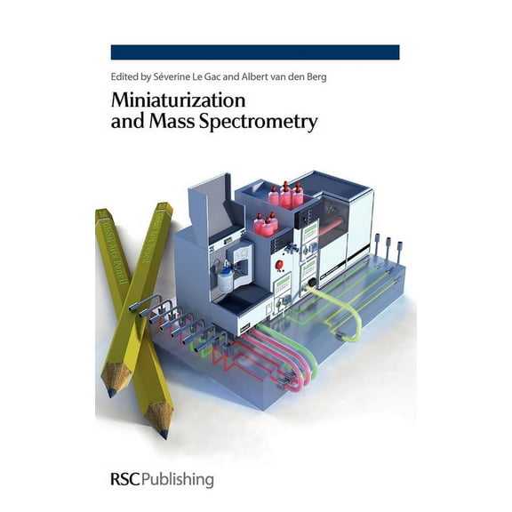 Miniaturization and Mass Spectrometry, (Hardcover)