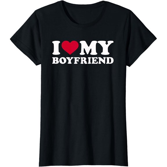 I love my boyfriend T-Shirt