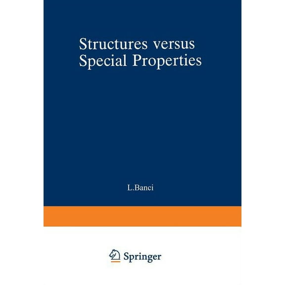 Structure and Bonding Structures Versus Special Properties, Book 52, (Paperback)