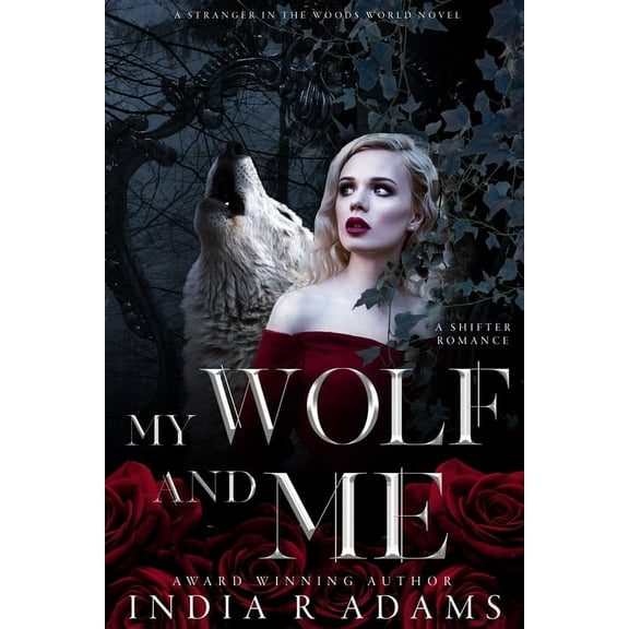 Stranger in the Woods: My Wolf and me (Paperback)