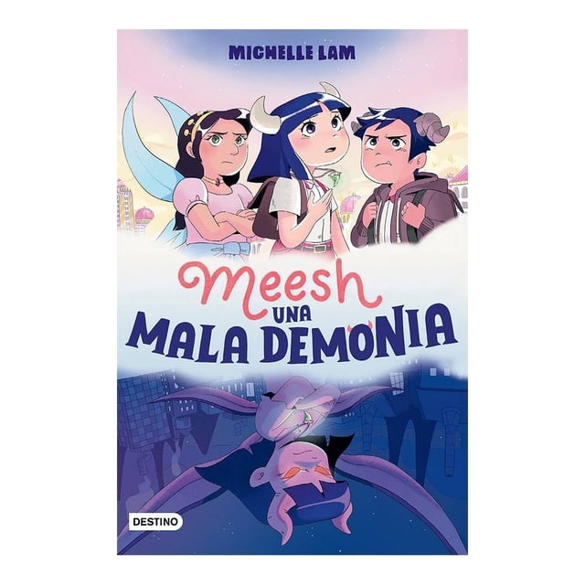 Meesh. Una Mala Demonia Destino Michelle Lam