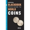 thumbnail image 1 of Pre-Owned The Official Blackbook Price Guide to World Coins 2014, 17th Edition (Unknown) 0375723668 9780375723667, 1 of 1