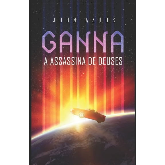 Ganna, a Assassina de Deuses (Paperback)