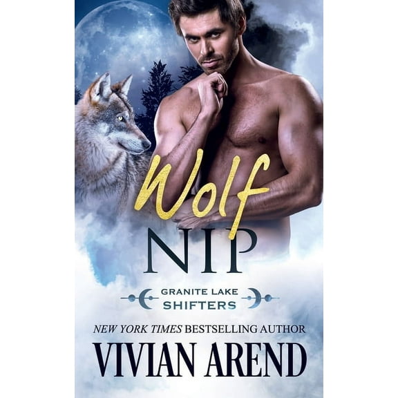 Northern Lights Shifters Wolf Nip, Book 6, (Paperback)