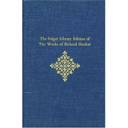 Folger Library Edition of the Works of Richard Hooker